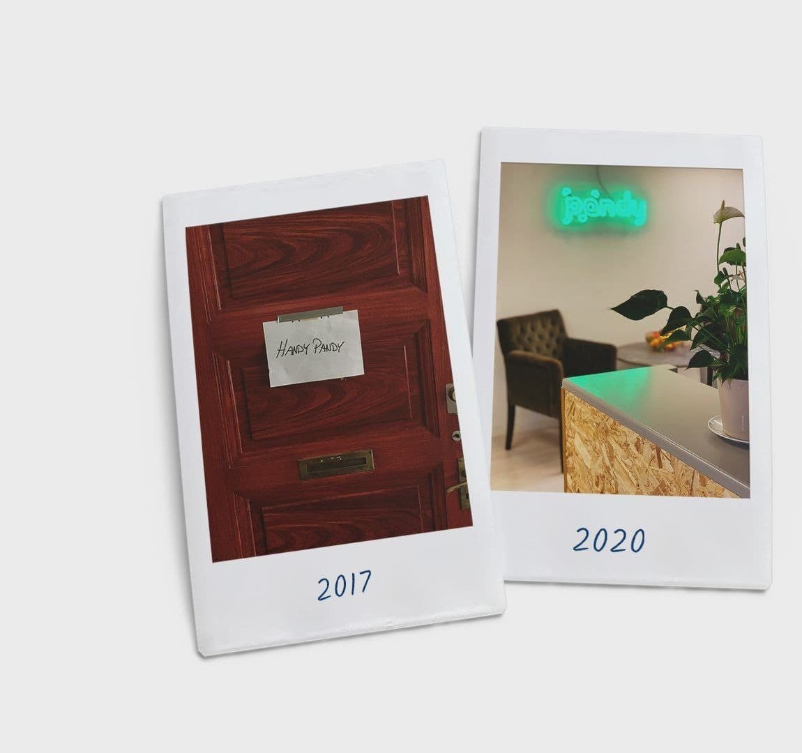 Två polaroider: en lapp med texten Handy Pandy på en trädörr 2017 och en grön neonskylt med Pandy-loggan på kontoret 2020